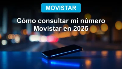 Consulta tu número Movistar en 2025 con métodos rápidos desde tu móvil o app Mi Movistar.