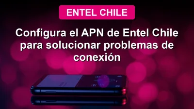 Configuración APN Entel en smartphone con iconos de red móvil, fondo bokeh rosa neón.