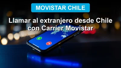 Llamadas internacionales desde Chile con Movistar: tarifas, planes y guía paso a paso.