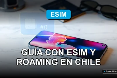 Una guía visual sobre cómo usar eSIM y roaming para ahorrar datos móviles durante un viaje a Chile en 2026.