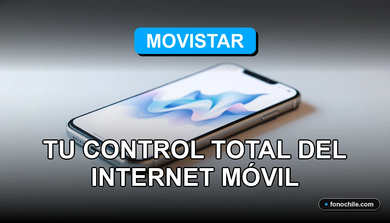 App Movistar Chile 2026: Gestiona tu Plan y WiFi Móvil