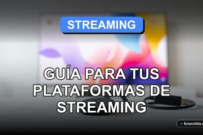 Guía para conectar Chromecast a la TV en Chile y disfrutar de plataformas de streaming.