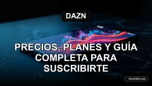 Suscripción a DAZN Chile en 2026 mostrando planes y precios en una pantalla moderna