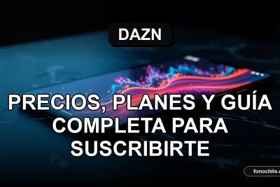 Suscripción a DAZN Chile en 2026 mostrando planes y precios en una pantalla moderna