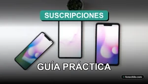Una guía práctica para gestionar suscripciones digitales en Chile en 2026.