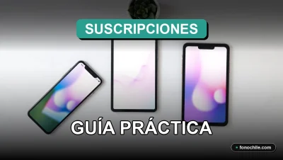 Una guía práctica para gestionar suscripciones digitales en Chile en 2026.