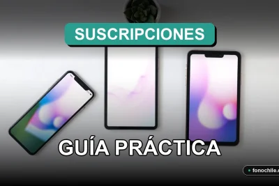 Una guía práctica para gestionar suscripciones digitales en Chile en 2026.