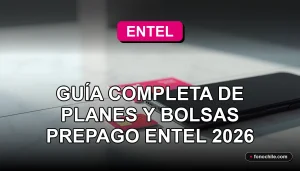 Guía de planes y bolsas prepago Entel 2026 mostrada en un teléfono inteligente moderno sobre una mesa.