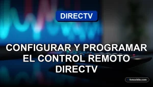 Configuración del control remoto DIRECTV en una mesa moderna con gráficos abstractos en pantalla.