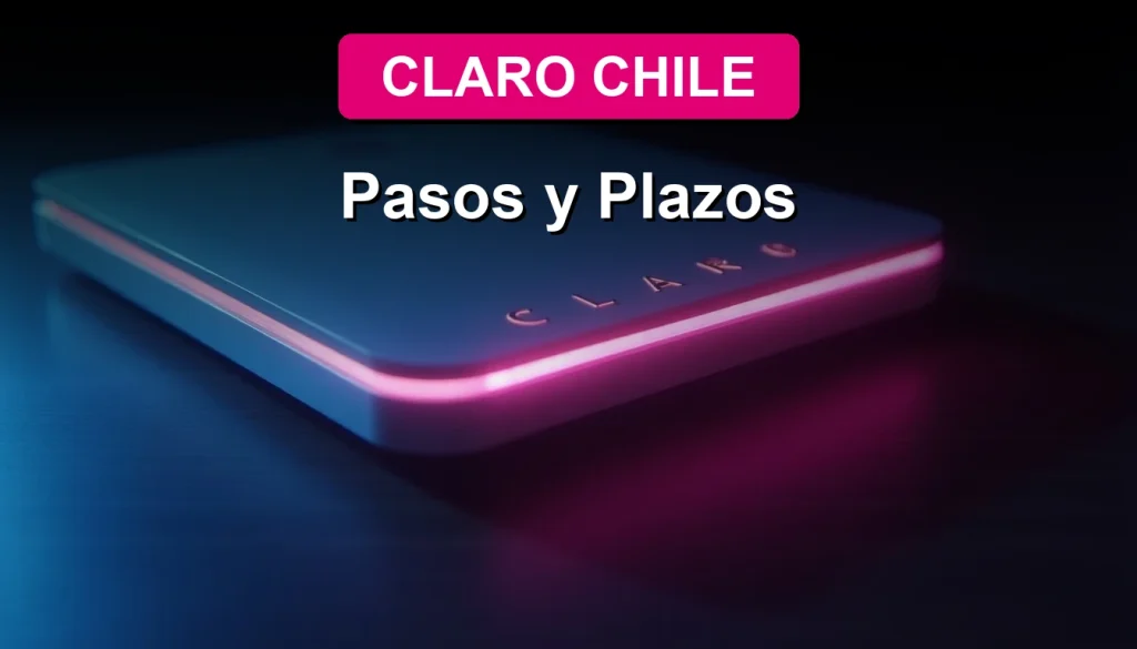 Guía para realizar reclamos y consultas en Claro Chile, servicio al cliente 2026