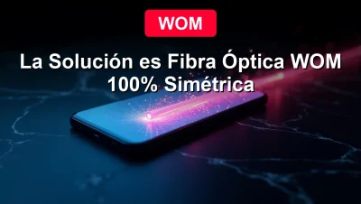 Fibra Óptica 100% Simétrica de WOM, la solución definitiva para el internet lento. Velocidad simétrica de carga y descarga para 2026.
