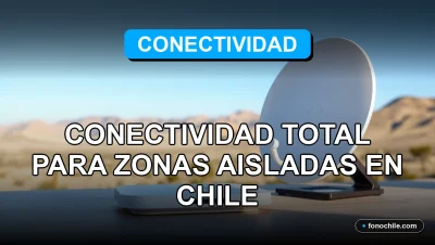 Internet Rural 2026, proyecto de conectividad total para zonas aisladas de Chile, tecnología de antena y satélite.