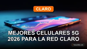 Los mejores teléfonos 5G de 2026 para la red Claro, mostrados en una mesa de diseño moderno.