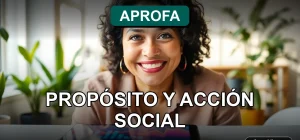 Misión APROFA 2026 - Propósito y Acción Social - Una mujer latina sonriente en un entorno de trabajo social moderno.