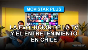 Una familia chilena disfruta de la evolución de la televisión y el entretenimiento en streaming en su hogar con Movistar Plus 2026.