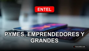 Planes empresariales de internet y telefonía móvil Entel 2026 para PYMES y grandes empresas.