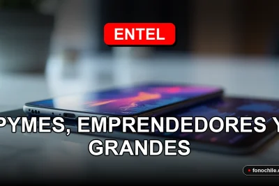 Planes empresariales de internet y telefonía móvil Entel 2026 para PYMES y grandes empresas.