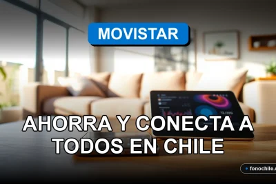 Planes Familiares 2026 de Movistar - Ahorra y conecta a todos en Chile con un solo plan.