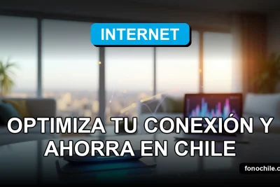 Planes de Internet Hogar 2026 en Chile, conexión optimizada y ahorro en servicios de fibra óptica.