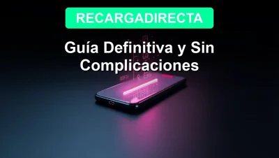 Guía para recargar tu teléfono móvil prepago en 2026 de forma fácil y segura con métodos modernos.