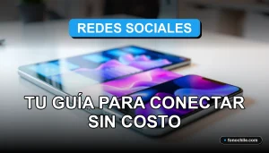 Una guía visual de redes sociales gratuitas en Chile para el año 2026, mostrando conexión digital sin costo.