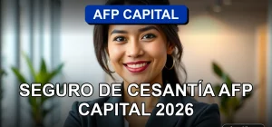 Seguro de Cesantía AFP Capital 2026 - Mujer sonriente confía en su futuro financiero