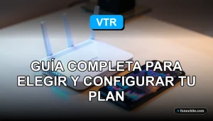 Guía para elegir y configurar un plan de internet VTR en 2026, mostrando un moderno router en un entorno doméstico.