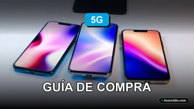 Teléfonos móviles compatibles con 5G en Chile para el año 2026, guía de compra y comparativa.