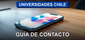 Guía de contacto telefónico de universidades chilenas en pantalla de teléfono inteligente moderno.