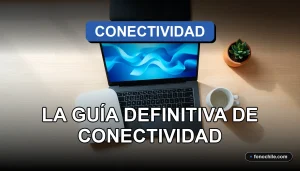 Guía de conectividad para teletrabajo estable en Chile 2026 mostrando un escritorio moderno con tecnología de internet de alta velocidad.