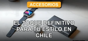Accesorios modernos 2026 para hombre y mujer en un escritorio de diseño minimalista en Santiago, Chile.