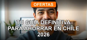 Boletín de ofertas y descuentos para ahorrar en Chile en 2026