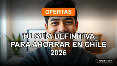 Boletín de ofertas y descuentos para ahorrar en Chile en 2026