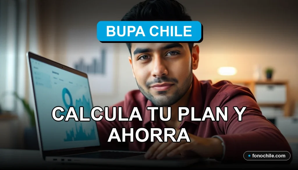 Hombre calculando su plan de cobertura dental internacional BUPA Chile 2026 en su computador portátil.