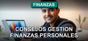 Consejos de gestión de finanzas personales en Chile, planificación financiera y presupuesto familiar.