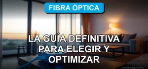 Guía definitiva de fibra óptica en Chile 2026 sobre conexión de internet rápida y estable en hogar moderno.