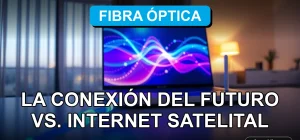 Comparación de fibra óptica y internet satelital en Chile, conexión de alta velocidad en un hogar moderno.