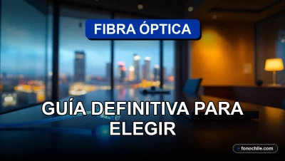 Guía para empresas chilenas eligiendo fibra óptica en 2026, conexión de alta velocidad y confiable.