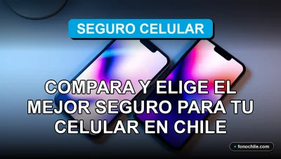 Comparación de seguros para celulares en Chile 2026 sobre fondo moderno