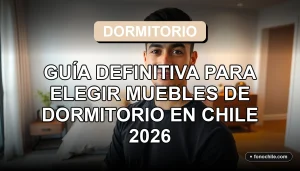 Guía para elegir muebles de dormitorio modernos en Chile, mostrando un dormitorio minimalista y acogedor.
