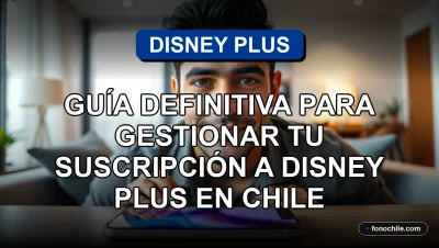 Guía para gestionar la suscripción de Disney Plus en Chile desde un teléfono móvil.