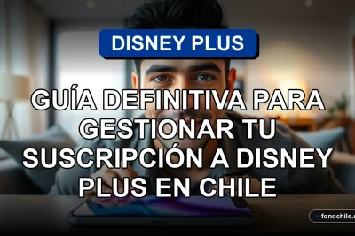 Guía para gestionar la suscripción de Disney Plus en Chile desde un teléfono móvil.