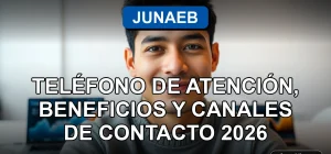 Atención al beneficiario de Junaeb Chile 2026, contacto telefónico y beneficios estudiantiles.