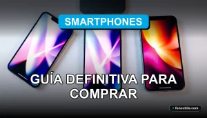 Guía definitiva para comprar las mejores ofertas de smartphones en Chile 2026, comparativa de precios y modelos.