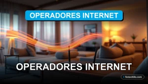 Operador de internet de alta velocidad en Chile con cobertura confiable y tecnología avanzada.