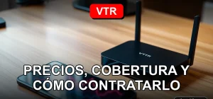 Plan Baja VTR, ofertas de internet y cable en Chile, cobertura y precios.