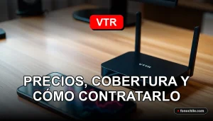 Plan Baja VTR, ofertas de internet y cable en Chile, cobertura y precios.