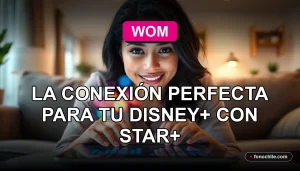 Una mujer disfruta de su serie favorita en Disney+ con Star+ gracias a la conexión estable de WOM Internet Móvil.