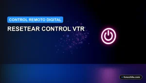 resetear control VTR en Chile 2026